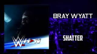 WWE: Bray Wyatt - Shatter [Entrance Theme]   AE (Arena Effects)