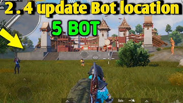 New BOT location pubg mobile 2.4 update l Bot location livik l BOT location erangel bot lobby
