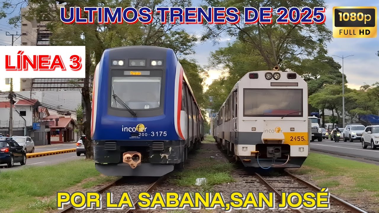 Trenes Ruta San José - Metropoli - Belén parte final 2025