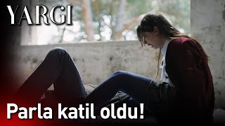 Yargı 62. Bölüm - Parla Katil Oldu!