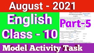 Class 10 English model activity task part 5, class 10 English model activity task august 2021