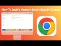 How to Enable Chrome Memory Saver Mode On Mac