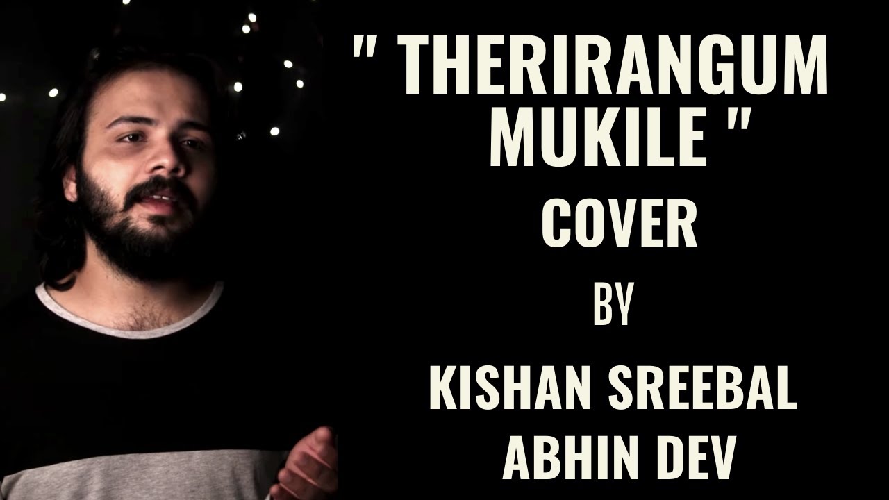 Therirangum Mukile  Cover  Kishan Sreebal