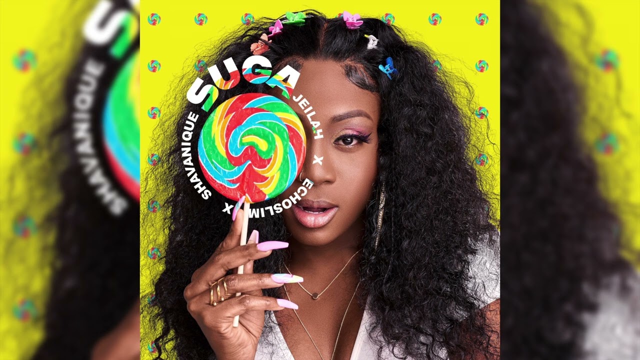 Watch Shavanique, Jeilah & EchoSlim - Suga (Official Audio) on YouTube Watch Shavanique, Jeilah & EchoSlim - Suga (Official Audio) on YouTube