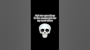 Ask me questions on the comments for my next video!