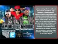 Jowel y Randy ft Dubosky Amor De Bandidos Official Remix