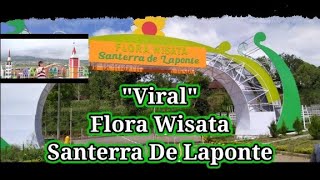 Viral Flora Wisata Santera De Laponte