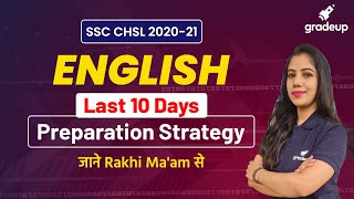 English Last 10 Days Preparation Strategy | SSC CHSL 2020-21 | Rakhi Pal | Gradeup