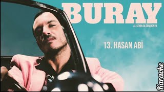 Buray - Hasan Abi Karaoke #trendingvideo#trend#trending#music#karaoke#keşfet#edit#youtube#shorts#fyp Resimi