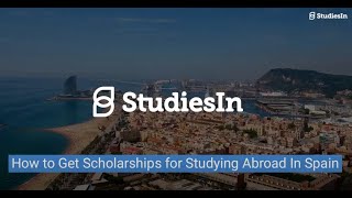Details Cracking the Code: How to Get Scholarships for Studying Abroad in Spain Guide