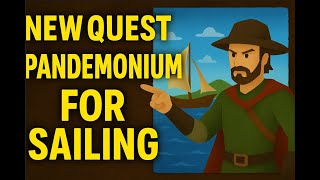 OSRS Sailing Quest Pandemonium – Quick & Easy Guide Fast Walkthrough & Tips