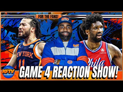 Knicks vs Sixers Game 4 Post Game Reactions (Call In Show)