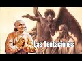 LAS TENTACIONES - Los Mejores Sermones de San Juan María Vianney