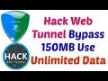 Hack Web Tunnel 100% working Trick 2019 new