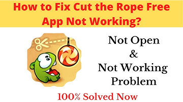 How to Fix Cut the Rope Free App Not Working Problem Android - Not Open Problem Solved| AllTechapple