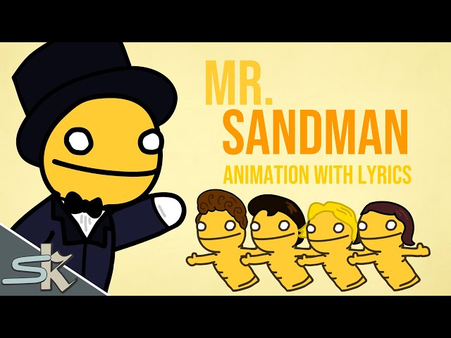 MR. SANDMAN ANIMATION WITH LYRICS class=