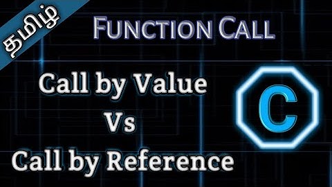 41. Call by Value and Reference || Tamil Pro Techniques||