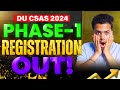 Delhi university admissions 2024  csas portal phase 1 registration out