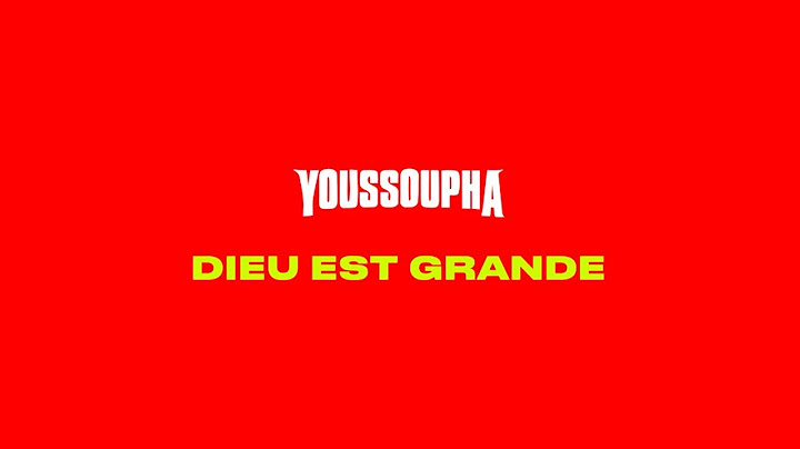 Youssoupha - DIEU EST GRANDE (Paroles Officielles)