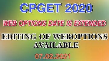 CPGET 2020 Weboptions Date is Extended and Editing of weboptions Available