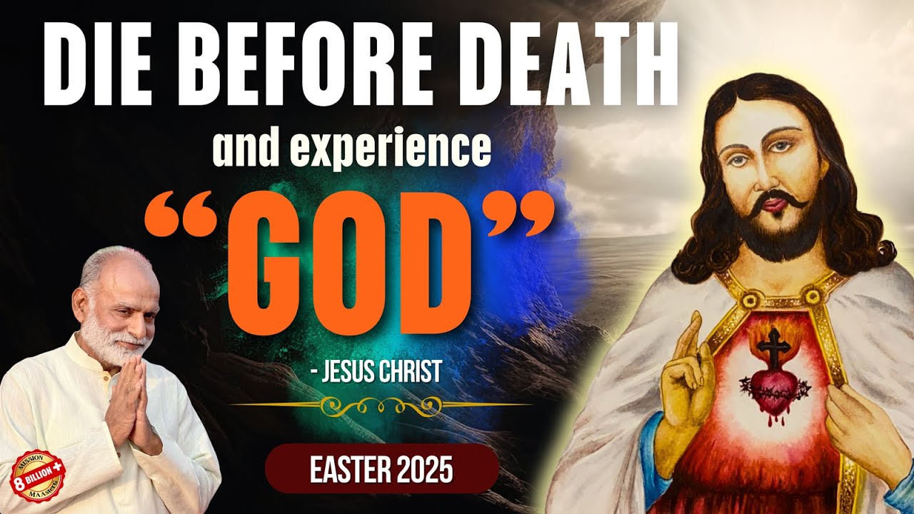Die Before Death and Experience God- Jesus Christ | Easter 2025 | Shabdyog