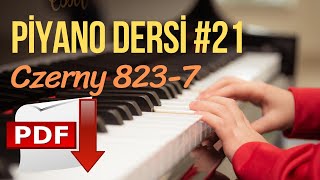 Piyano Dersi #21 - Czerny op. 823 no. 7 "Etüt" ( Piyano Kursu) "Piyano Nasıl Çalınır"