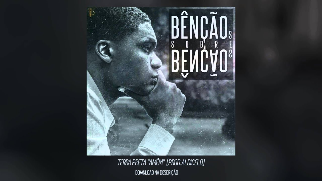 Terra Preta -  Amém (Prod. Aldicelo)