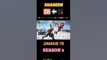 Shaheen Combo Guide Tekken8 I Shaheen season2 combo#Shaheen#Combo#Tekken8