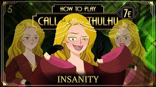 Insanity - How to Play Call of Cthulhu 7E (Tabletop RPG)