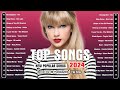 Top 40 Pop Songs 2024 - Taylor Swift, Justin Bieber, Ed Sheeran - spotify playlist 2024 top hits