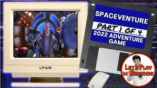SpaceVenture (Part 1 of 4 | 2025 Adventure Game From Space Quest Creators)