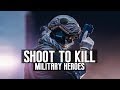 Military Heroes Shoot To Kill 2018 ᴴᴰ