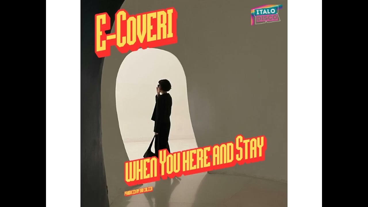 E Coveri - When You here and stay ( Ian Coleen Original Version )