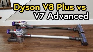 Which Vacuum to Buy? Dyson V8 Plus vs V7 Advanced Compared
