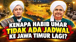 Why Is Habib Umar Not Visiting East Java Anymore? - Habib Hasan Bin Ismail Al Muhdor