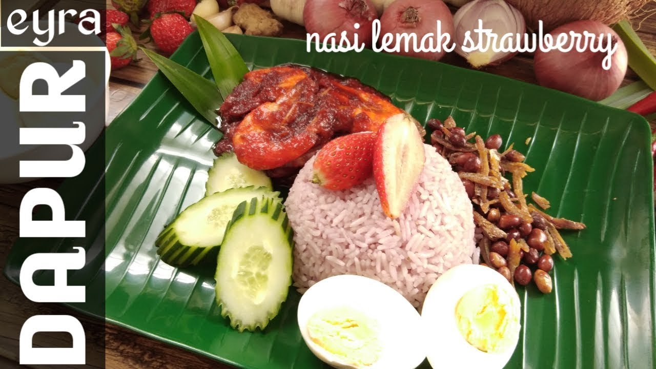 Nasi Lemak Strawberry Youtube