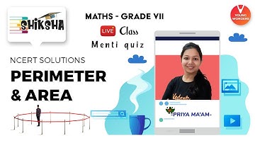 NCERT Solutions: Perimeter And Area | NCERT Class 7 Maths Chapter 11 | Online Lecture | Priya Ma