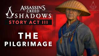 Assassin's Creed Shadows - The Pilgrimage [All Possibilities]