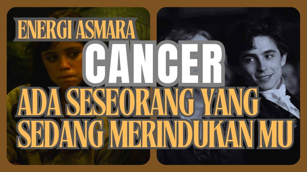 ENERGI ASMARA ♋ CANCER ♋ ADA SESEORANG YANG SEDANG MERINDUKAN MU.