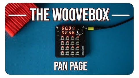 The Woovebox Pan Page Tutorial