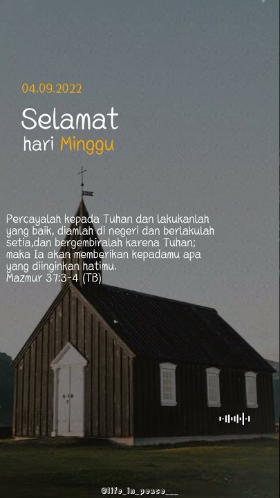 Story WA Selamat Hari Minggu⛪ - Minggu, 04 September 2022 // Story WA Rohani Kristen