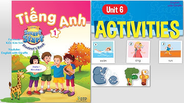 Tiếng Anh Lớp 1 - Bài 6 - English 1 - Unit 6 - Activities - Chương trình mới - I Learn Smart Start