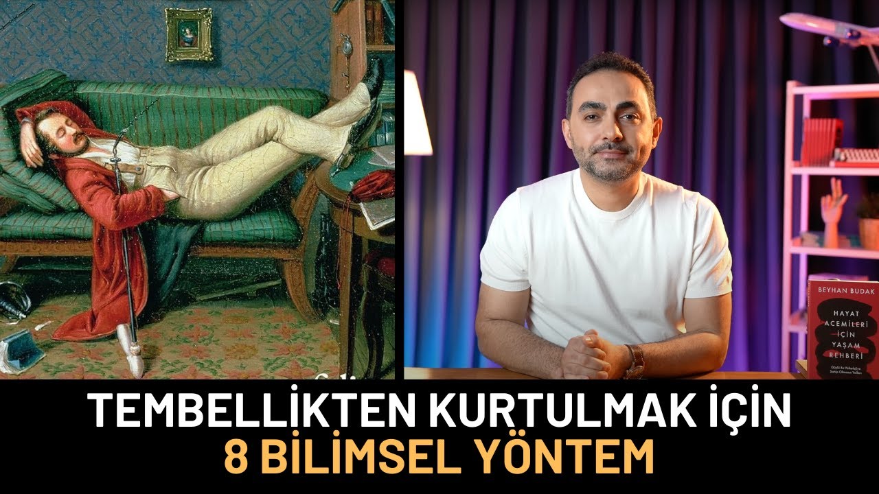Tembellikten Kurtulmak ve Başarılı Olmak İçin 8 Yöntem