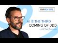 Why AI is the Third Coming of Domain-Driven Design