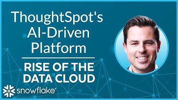 Making Data More Accessible at ThoughtSpot | Snowflake Inc.