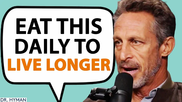 EAT THIS EVERY DAY To Boost Brain Health, FIX YOUR GUT & Live Longer! | Mark Hyman