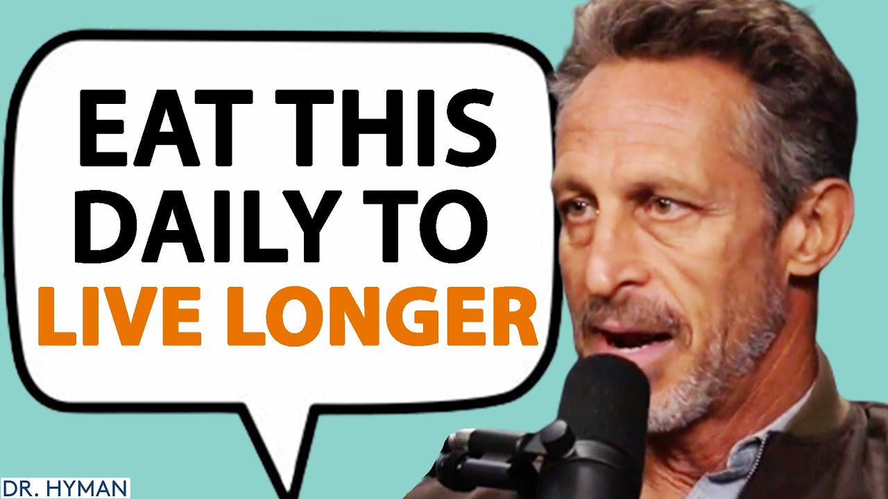 EAT THIS EVERY DAY To Boost Brain Health, FIX YOUR GUT & Live Longer! | Mark Hyman