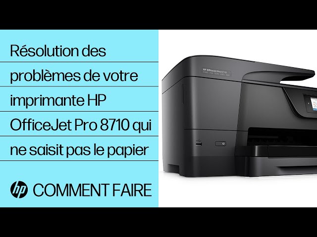Résolution des problèmes de votre imprimante HP OfficeJet Pro 8710 qui ne  saisit pas le papier - YouTube