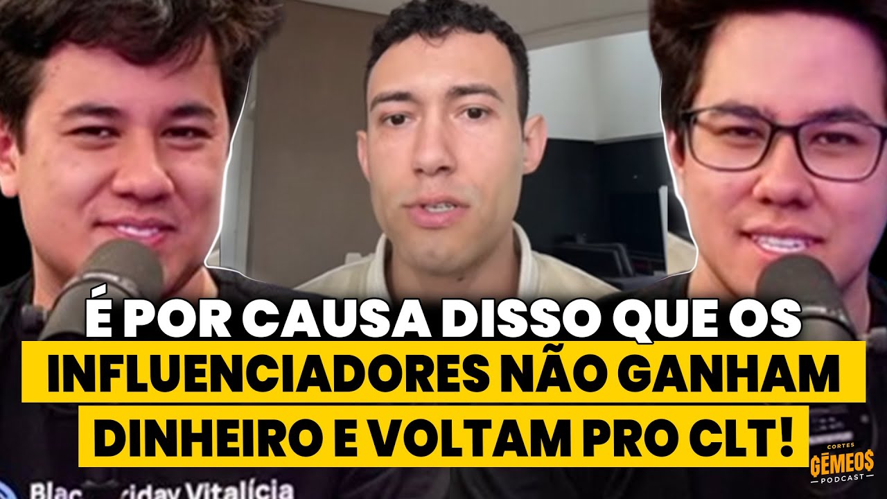 INFLUENCIADORES PRECISANDO VOLTAR A CLT!