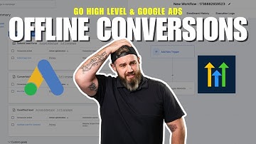 Google Ads Offline Conversion Tracking With Go High Level